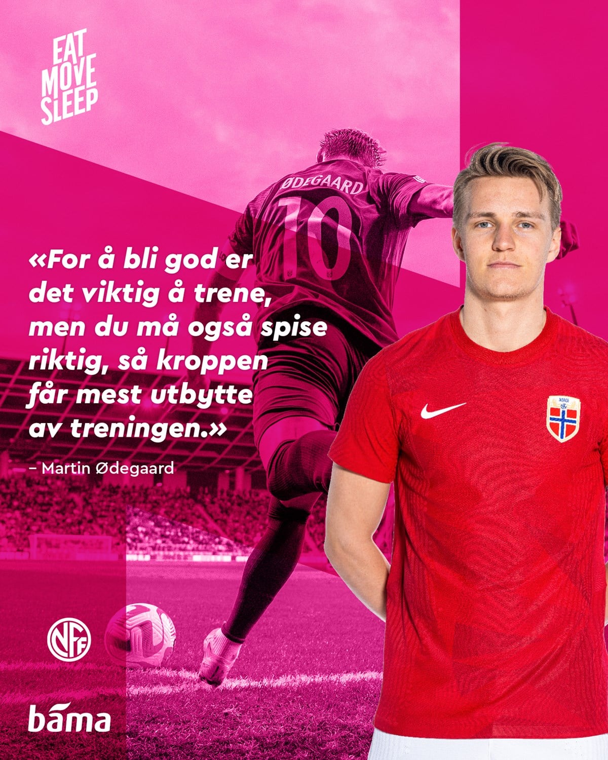 23_EatMoveSleep_1080x1350px_Martin Ødegaard.jpg